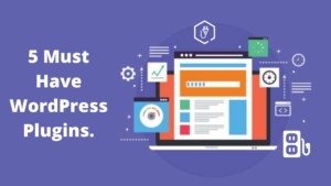 5-Must-Have-WordPress-Plugins